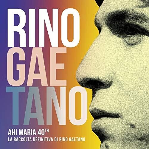 Rino Gaetano - Ahi Maria 40th