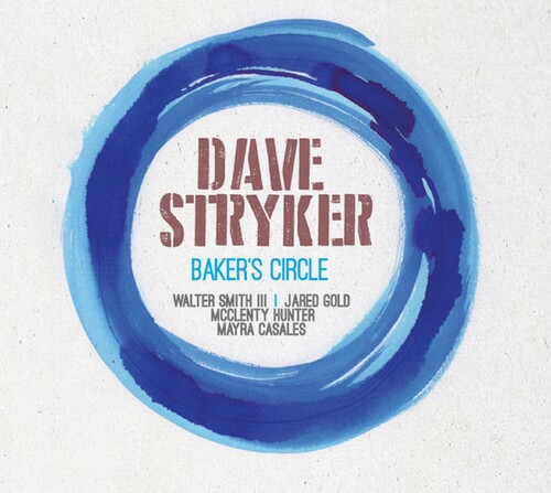 Dave Stryker - Baker's Circle