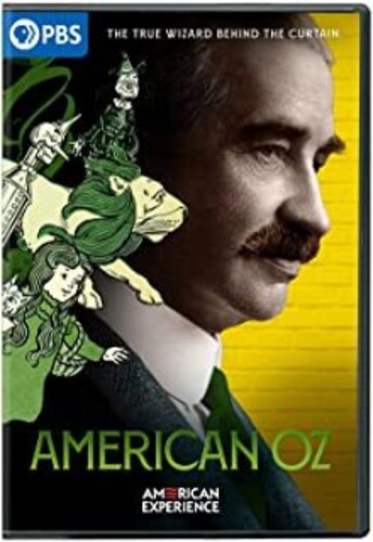 American Experience: American Oz