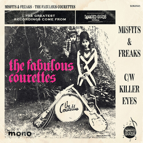 The Courettes - Misfits & Freaks