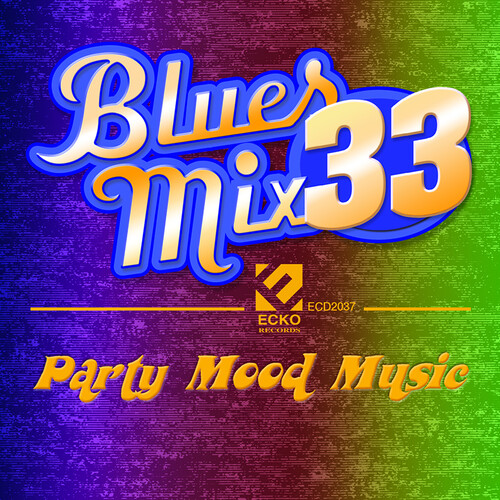 Blues Mix 33 (Various Artists)