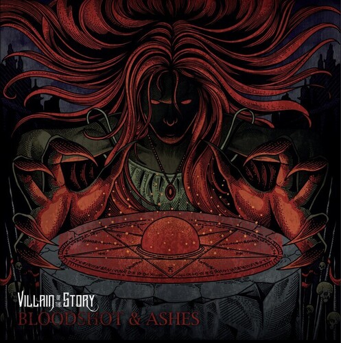 Villain of the Story - Bloodshot / Ashes (Deluxe 2cd Edition) [Deluxe]