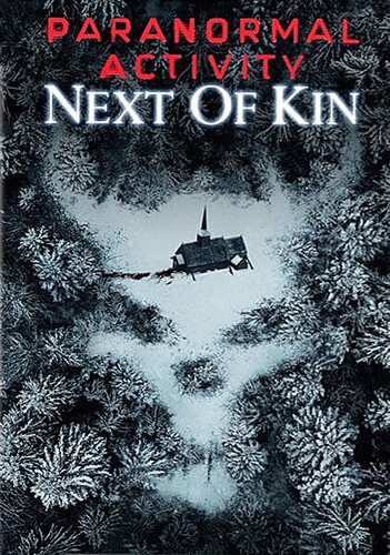 Paranormal Activity: Next of Kin