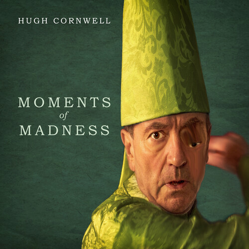 Hugh Cornwell - Moments Of Madness (Uk)
