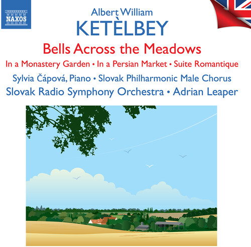 Ketelbey / Capova / Slovak Philharmonic Male Choru - Bells Across The Meadows