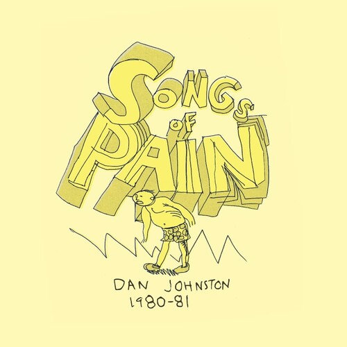 Daniel Johnston - Songs of Pain [2LP]