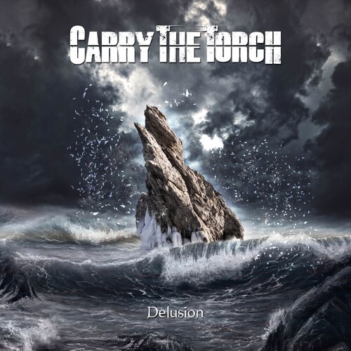Carry The Torch - Delusion [Digipak]