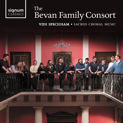 Bevan / Croce / Holst / Bevan Family Consort - Sacred Choral Music