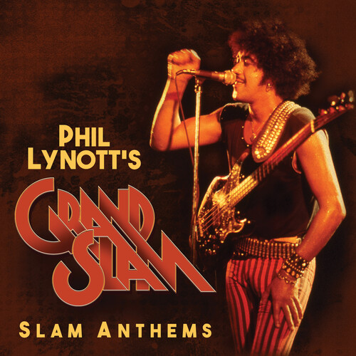 Phil Lynott's Grand Slam - Slam Anthems