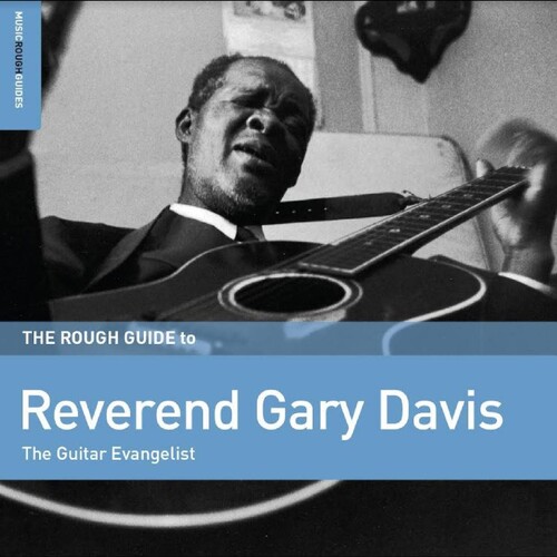 Reverend Davis  Gary - Rough Guide To Reverend Gary Davis: The Guitar