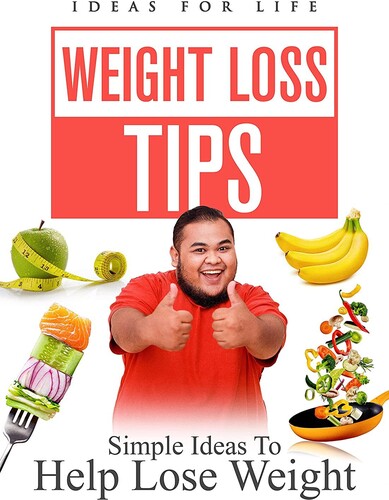 Weight Loss Tips: Simple Ideas To Help Lose Weight