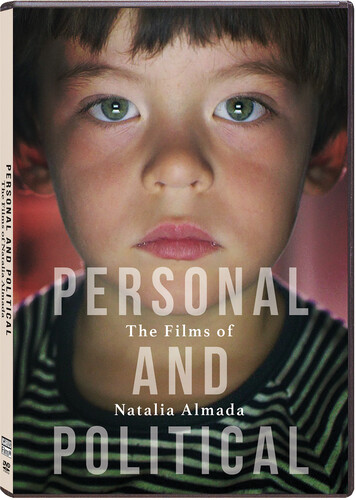 Personal & Political: The Film of Natalia Almada - Personal & Political: The Film Of Natalia Almada