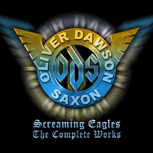 Oliver Saxon /Dawson - Screaming Eagles: The Complete Works