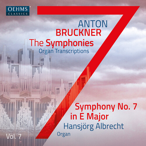 Bruckner Symphonies, Vol. 7