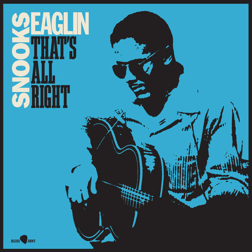 Snooks Eaglin - That's All Right (Bonus Tracks) [Limited Edition] [180 Gram] (Spa)
