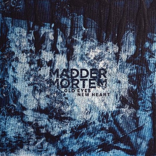 Madder Mortem - Old Eyes New Heart (Uk)