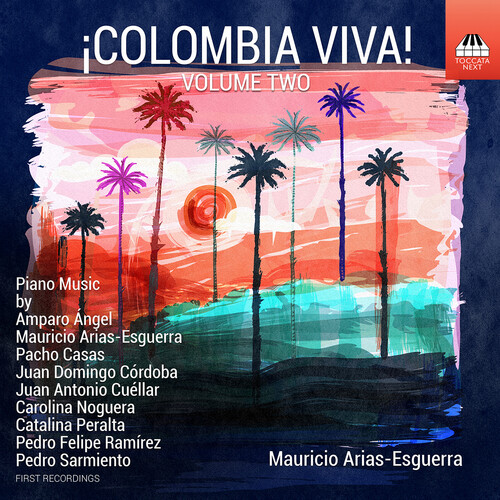 Colombia Viva Vol. 2 - Piano Music