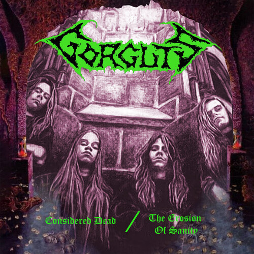 Gorguts - Considered Dead / The Erosion Of Sanity (Uk)