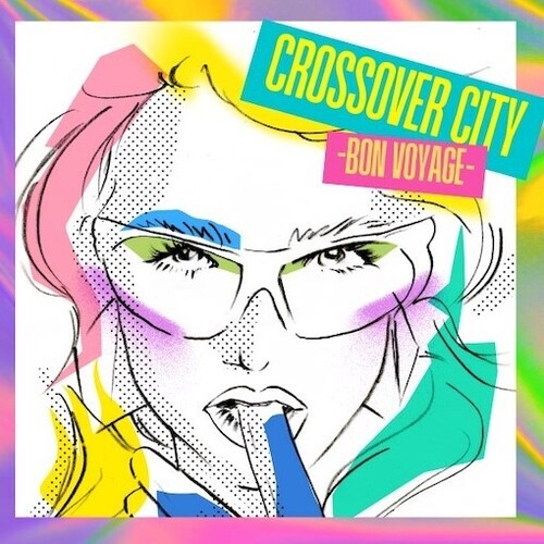 Crossover City Bon Voyage / Various - Crossover City Bon Voyage / Various vinyl record cover