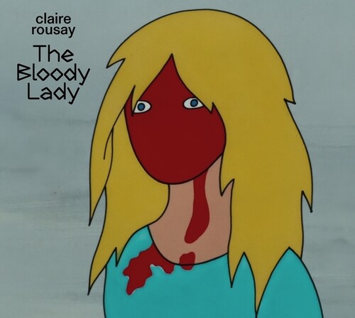 Claire Rousay - Bloody Lady