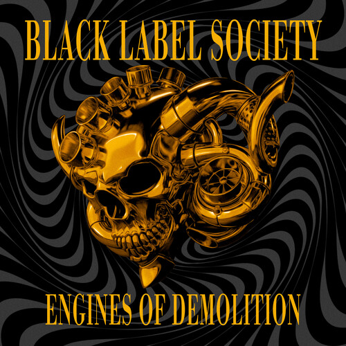 Black Label Society - Engines Of Demolition