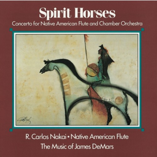 R. Carlos Nakai - Spirit Horses