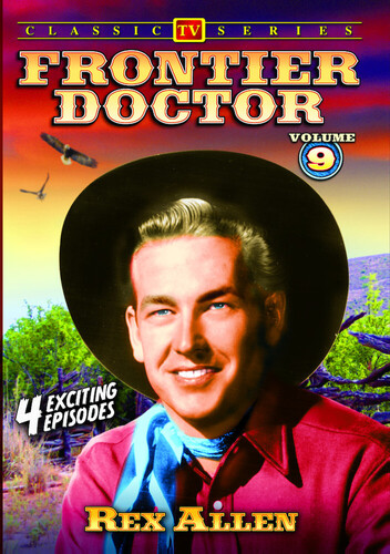 Frontier Doctor: Volume 9: 4-Episode Collection