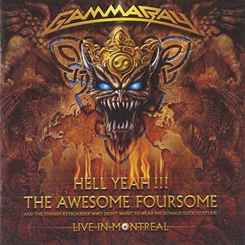 Gamma Ray - Hell Yeah: Live In Montreal