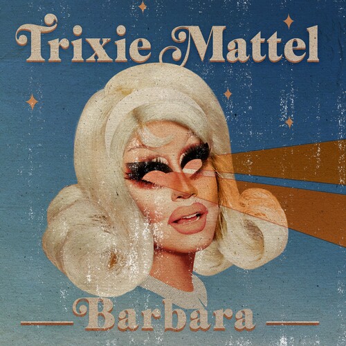 Trixie Mattel - Barbara