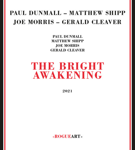 Paul Dunmall / Shipp,Matthew / Morris,Joe - The Bright Awakening vinyl record cover