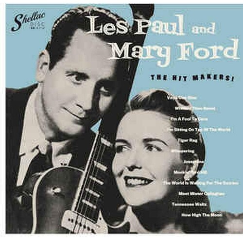 Les Paul  / Ford,Mary - Hit Makers (Spa)