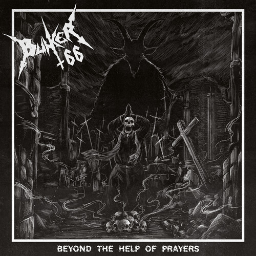 Bunker 66 - Beyond The Help Of Prayers