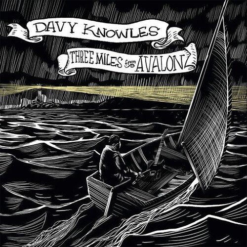 Davy Knowles - Three Miles From Avalon