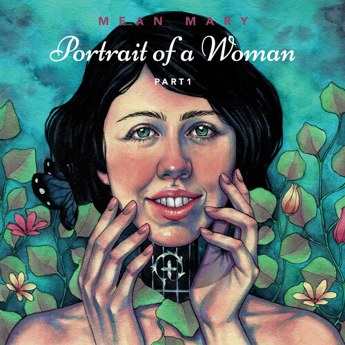 Mean Mary - Portrait Of A Woman