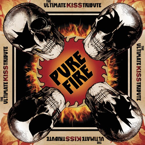 Pure Fire - Ultimate Kiss Tribute / Various - Pure Fire - Ultimate Kiss Tribute / Various Artist