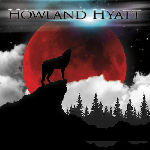 Howland Hyatt - Howland Hyatt