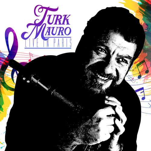 Turk Mauro - Live In Paris