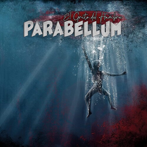 Parabellum - El Grito Del Hambre (Spa)