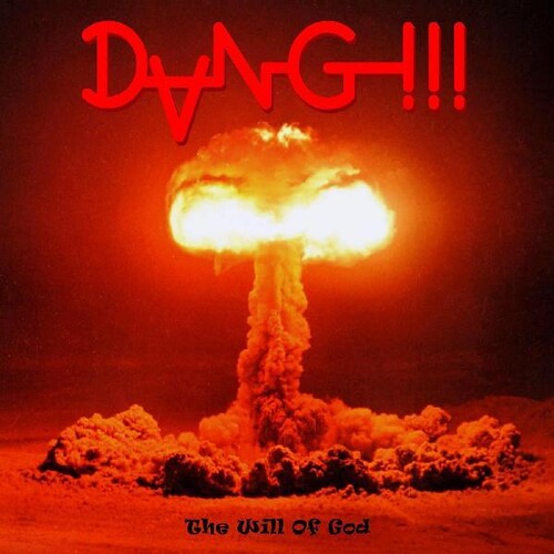 Dang!!! - Will Of God [Colored Vinyl] (Red) (Uk)