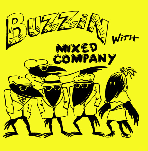 Mixed Company - Buzzin With Mixed Company (2023 Remaster) (Mod)