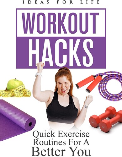 Workout Hacks: Quick Exercise Routines for - Workout Hacks: Quick Exercise Routines For