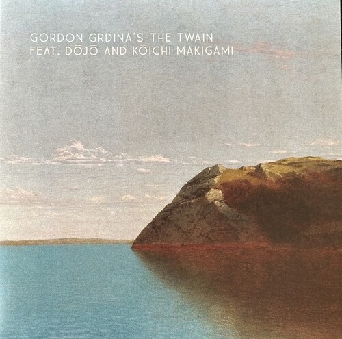 Gordon Grdina And The Twain