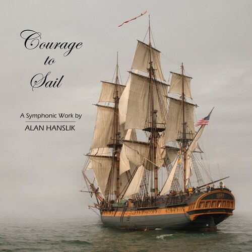 Hanslik, Alan - Courage To Sail