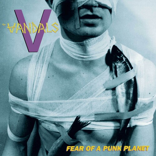 Vandals - Fear Of A Punk Planet