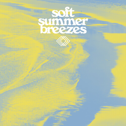 Soft Summer Breezes (Various Artists)