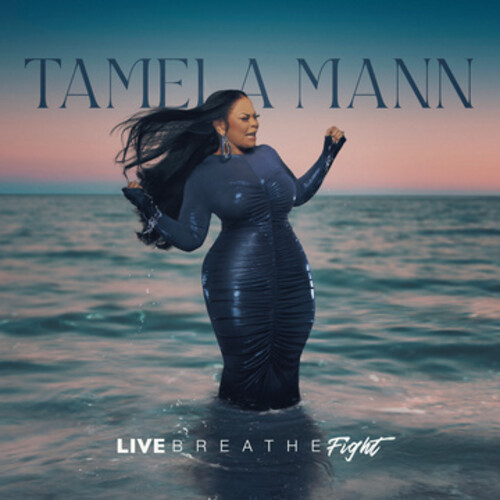 Tamela Mann -  Live Breathe Fight [Compact disc]
