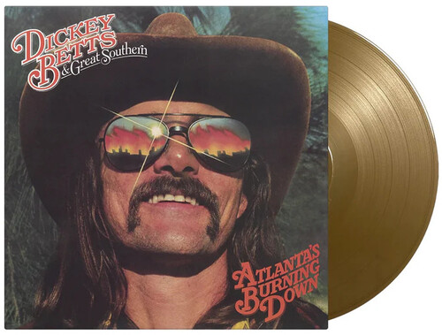 Betts, Dickey & Great Southern - Atlanta's Burning Down - Limited 180-Gram Gold Colored Vinyl vinyl record cover