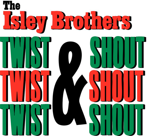 Twist & Shout