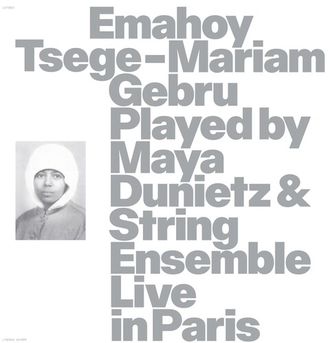 Emahoy Tsege Mariam Gebru played By Maya Dunietz And String Ensemble, Live In Paris