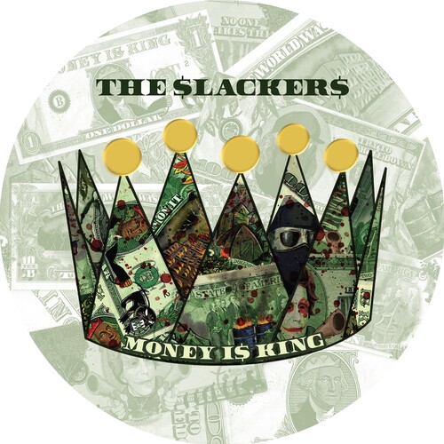 Slackers - Money Is King